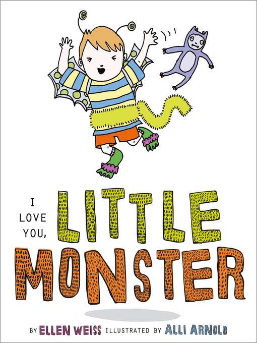 Title details for I Love You, Little Monster by Ellen Weiss - Available